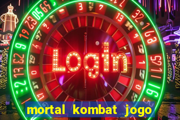 mortal kombat jogo de luta dinheiro infinito